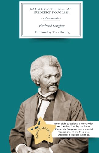 Narrative of the Life of Frederick Douglass, an American Slave: Bass Bonded Books Annotated Rediscovered Classics von Independently published