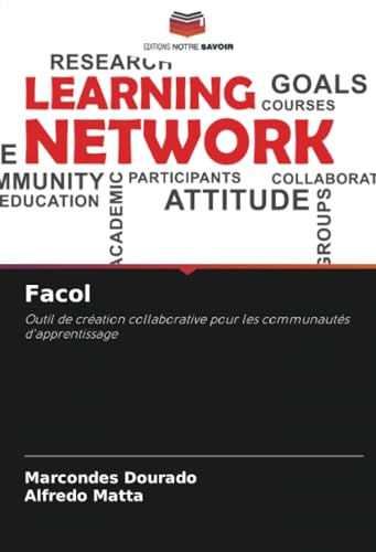 Facol: Outil de création collaborative pour les communautés d'apprentissage von Editions Notre Savoir