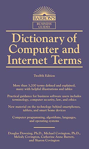 Dictionary of Computer and Internet Terms (Barron's Business Dictionaries)