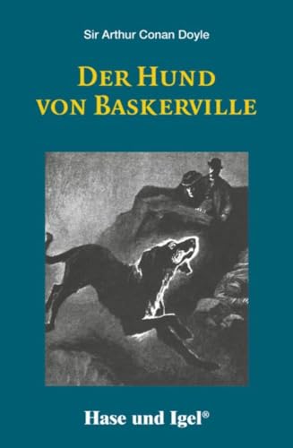 Der Hund von Baskerville: Schulausgabe von Hase und Igel Verlag GmbH