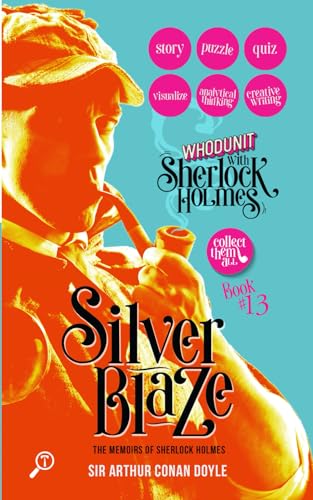 Silver Blaze - The Memoirs of Sherlock Holmes: WHODUNIT with Sherlock Holmes von TWAGAA Specials