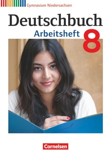 Deutschbuch Gymnasium - Niedersachsen - 8. Schuljahr: Arbeitsheft mit Lösungen von Cornelsen Verlag GmbH