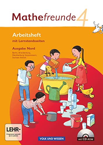 Mathefreunde - Ausgabe Nord 2010 (Berlin, Brandenburg, Mecklenburg-Vorpommern, Sachsen-Anhalt) - 4. Schuljahr: Arbeitsheft mit CD-ROM