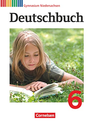 Deutschbuch Gymnasium - Niedersachsen - 6. Schuljahr: Schulbuch von Cornelsen Verlag GmbH