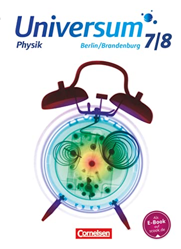 Universum Physik - Gymnasium Berlin/Brandenburg - 7./8. Schuljahr: Schulbuch von Cornelsen Verlag GmbH