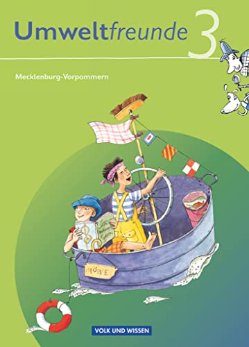 Umweltfreunde - Mecklenburg-Vorpommern - Ausgabe 2009 - 3. Schuljahr: Schulbuch von Cornelsen Verlag GmbH