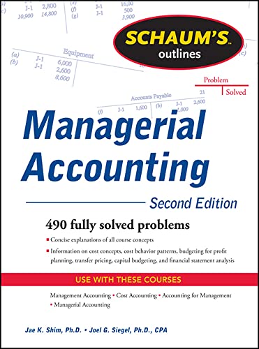 Schaum's Outline of Managerial Accounting, 2nd Edition (Schaum's Outlines) von McGraw-Hill Education