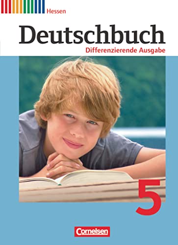 Deutschbuch - Sprach- und Lesebuch - Differenzierende Ausgabe Hessen 2011 - 5. Schuljahr: Schulbuch von Cornelsen Verlag GmbH