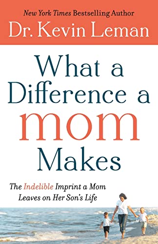 What a Difference a Mom Makes: The Indelible Imprint A Mom Leaves On Her Son's Life von Revell Gmbh