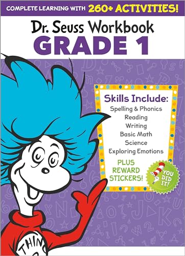 Dr. Seuss Workbook: Grade 1: 260+ Fun Activities with Stickers and More! (Spelling, Phonics, Sight Words, Writing, Reading Comprehension, Math, ... Science, SEL) (Dr. Seuss Workbooks)