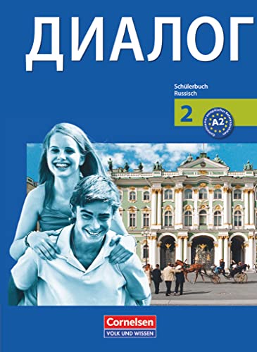 Dialog - Lehrwerk für den Russischunterricht - Russisch als 2. Fremdsprache - Ausgabe 2008 - 2. Lernjahr: Schulbuch von Cornelsen Verlag GmbH