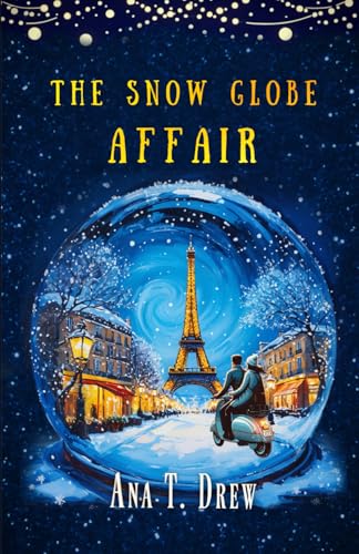 The Snow Globe Affair: a Christmas cozy mystery inspired by true events (Julie Cavallo Investigates) von Independently published