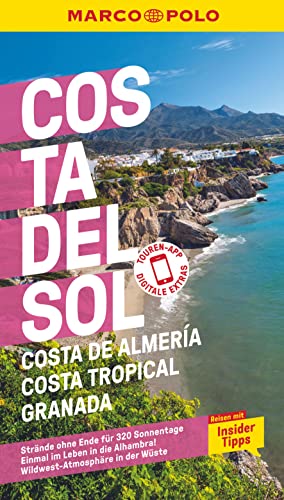 MARCO POLO Reiseführer Costa del Sol, Costa de Almería, Costa Tropical, Granada: Reisen mit Insider-Tipps. Inklusive kostenloser Touren-App von MAIRDUMONT
