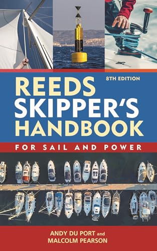 Reeds Skipper's Handbook 8th edition: For Sail and Power (Reeds Handbooks) von Reeds