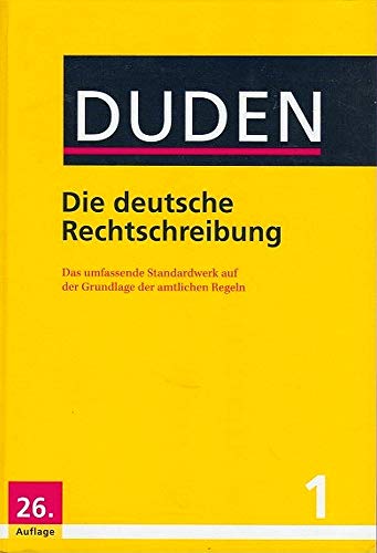 Duden - Die deutsche Rechtschreibung: Das umfassende Standardwerk auf der Grundlage der aktuellen amtlichen Regeln (Buch, App & Software) (Duden - Deutsche Sprache in 12 Bänden)