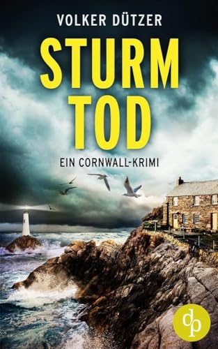 Sturmtod: Ein Cornwall-Krimi