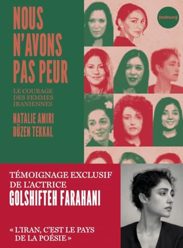 Nous n'avons pas peur - Le courage des femmes iraniennes von FAUBOURG