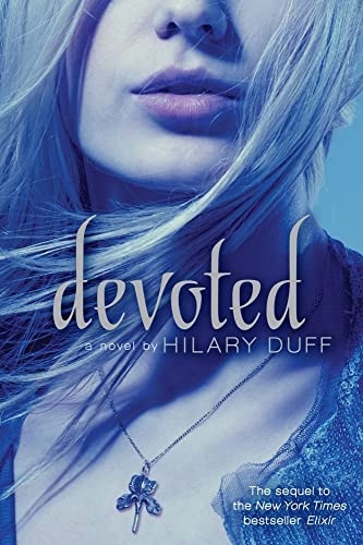 Devoted: An Elixir Novel von Simon & Schuster