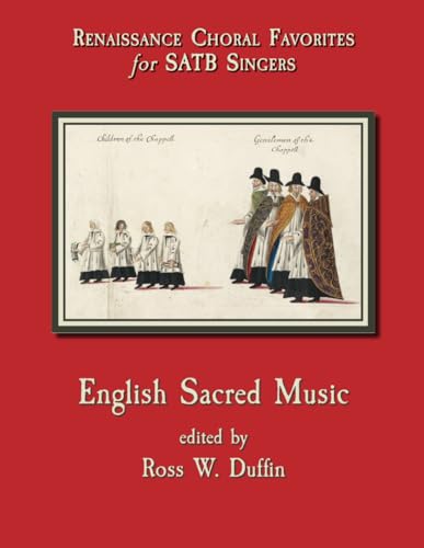 English Sacred Music (Renaissance Choral Favorites for SATB Singers) von Independently published