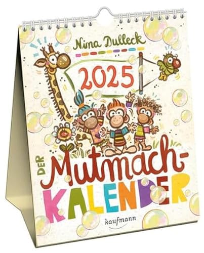 Der Mutmachkalender 2025 von Kaufmann, Ernst