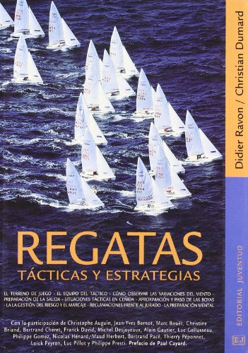 Regatas : tácticas y estrategias (TECNICOS) von Editorial Juventud, S.A.