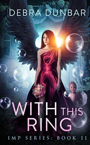 With This Ring (Imp Series, Band 11) von Independently published