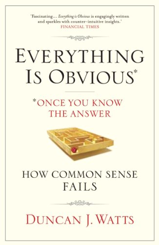 Everything is Obvious: Why Common Sense is Nonsense von Atlantic Books