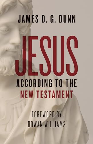 Jesus According to the New Testament von William B. Eerdmans Publishing Company