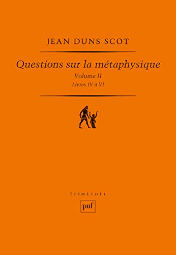 Questions sur la métaphysique, II (Livres IV à VI): Tome 2, Livres 4 à 6 von PUF