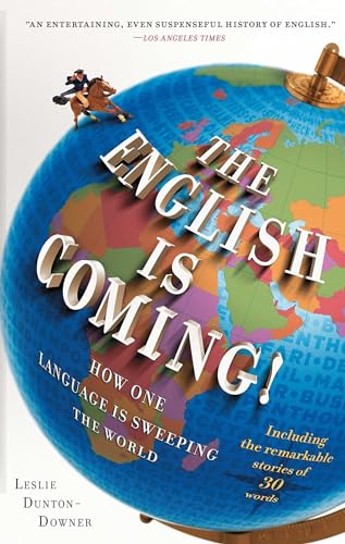 The English is Coming!: How One Language is Sweeping the World von Touchstone