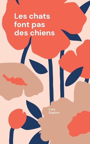 Les chats font pas des chiens von BoD – Books on Demand – Frankreich