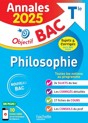 Annales Objectif BAC 2025 - Philosophie Tle - sujets et corrigés von HACHETTE EDUC