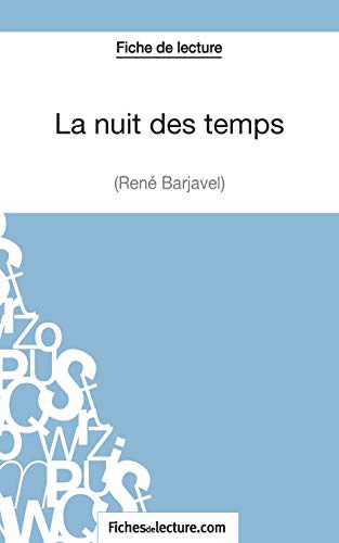 La nuit des temps - René Barjavel (Fiche de lecture): Analyse complète de l'oeuvre von Yen Press