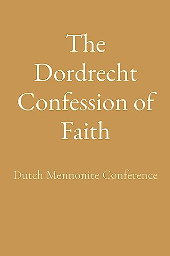 The Dordrecht Confession of Faith von IngramSpark