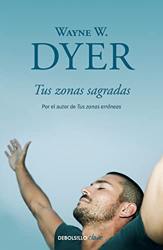 Tus zonas sagradas / Your Sacred Self (Clave) von DEBOLSILLO