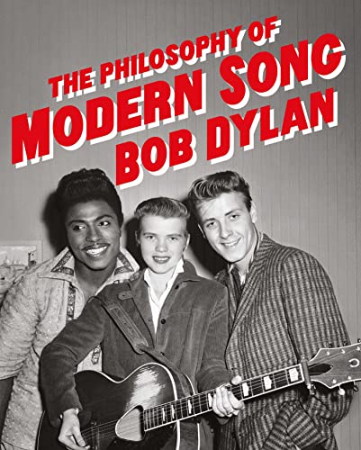 The Philosophy of Modern Song: Bob Dylan von Simon & Schuster
