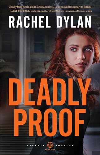 Deadly Proof (Atlanta Justice, 1, Band 1) von Bethany House Publishers