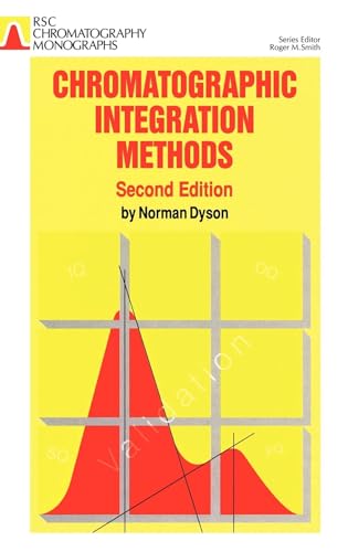 Chromatographic Integration Methods (Rsc Chromatography Monographs)