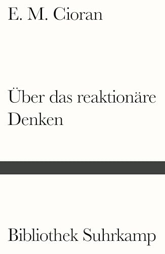 Über das reaktionäre Denken: Zwei Essays (Bibliothek Suhrkamp)