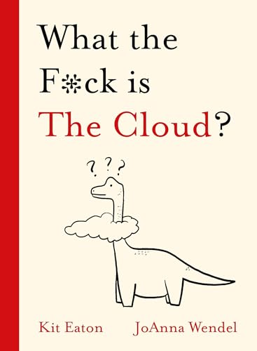 What the F*ck is The Cloud? (WTF Series) von Hodder & Stoughton