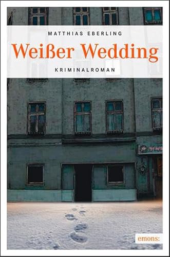 Weißer Wedding: Kriminalroman