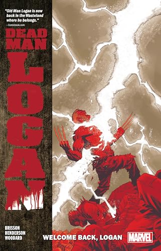 Dead Man Logan Vol. 2: Welcome Back, Logan (Dead Man Logan, 2, Band 2)