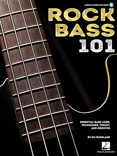 Rock Bass 101: Essential Bass Lines, Techniques, Theory and Grooves [With Access Code] von HAL LEONARD