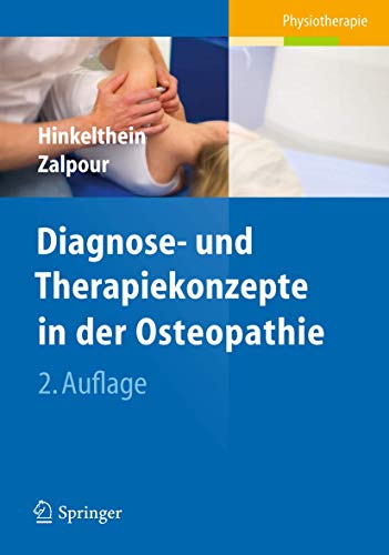 Diagnose- und Therapiekonzepte in der Osteopathie von Springer