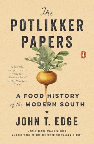 The Potlikker Papers: A Food History of the Modern South von Penguin