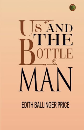 Us and the Bottle Man von Zinc Read