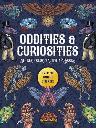 Oddities & Curiosities Sticker, Color & Activity Book: Over 200 Unique Stickers von Chartwell Books