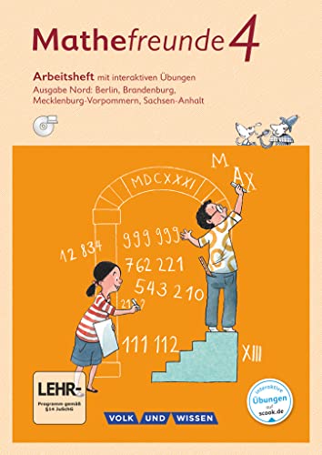 Mathefreunde - Ausgabe Nord 2015 - 4. Schuljahr: Arbeitsheft mit interaktiven Übungen online - Mit Übungssoftware auf CD-ROM von Cornelsen Verlag GmbH