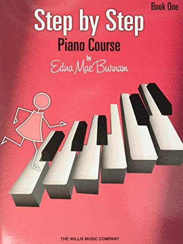 Step by Step Piano Course, Book 1 (Step by Step (Hal Leonard)): Sheet Music von Willis Music