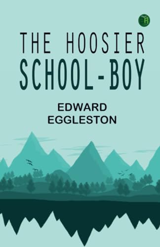 The Hoosier School-boy von Zinc Read